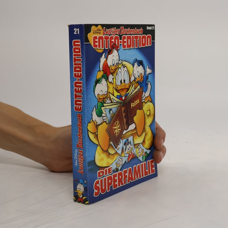 Walt Disney Lustiges Taschenbuch. Die Superfamilie. Band 21