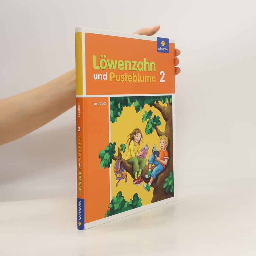 Autorenkollektiv Löwenzahn und Pusteblume 2. Lesebuch