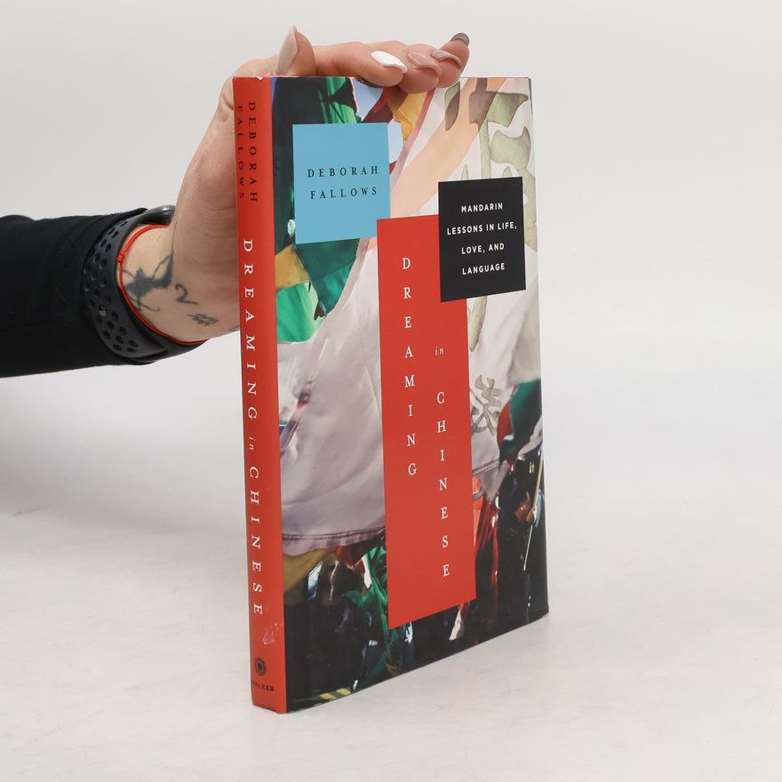 Deborah Fallows Dreaming in Chinese
