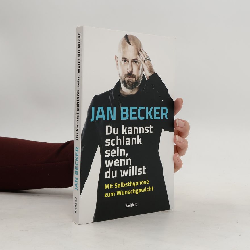 Jan Becker Du kannst schlank sein, wenn du willst