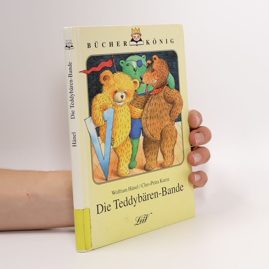 Wolfram Hänel Die Teddybären-Bande