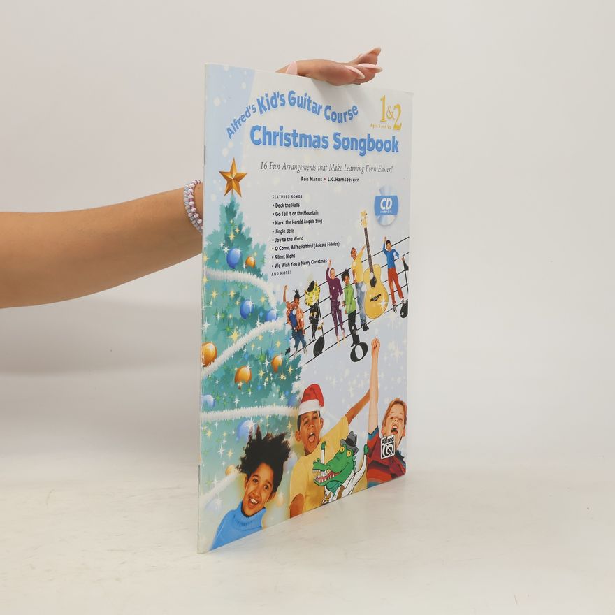 L. C. Harnsberger Alfred's Kid's Guitar Course Christmas Songbook 1&2;