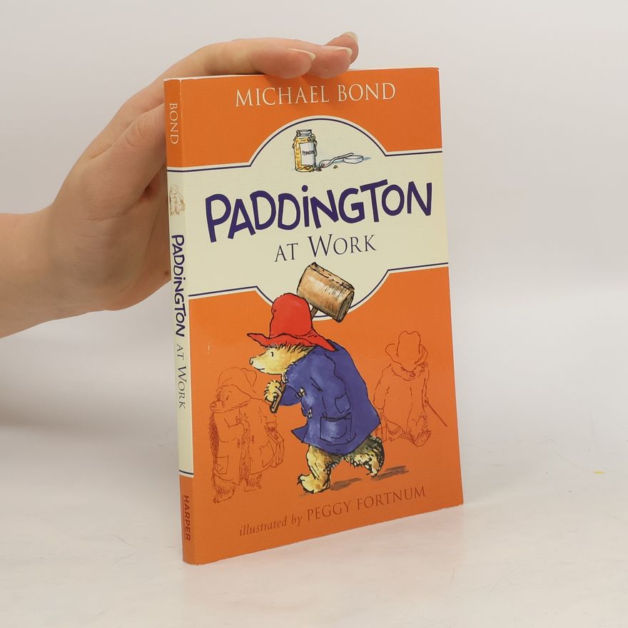 Michael Bond Paddington at Work