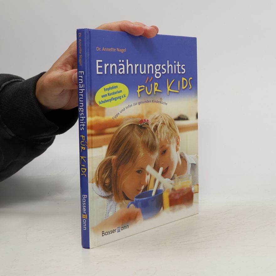 Annette Nagel Ernährungshits für Kids