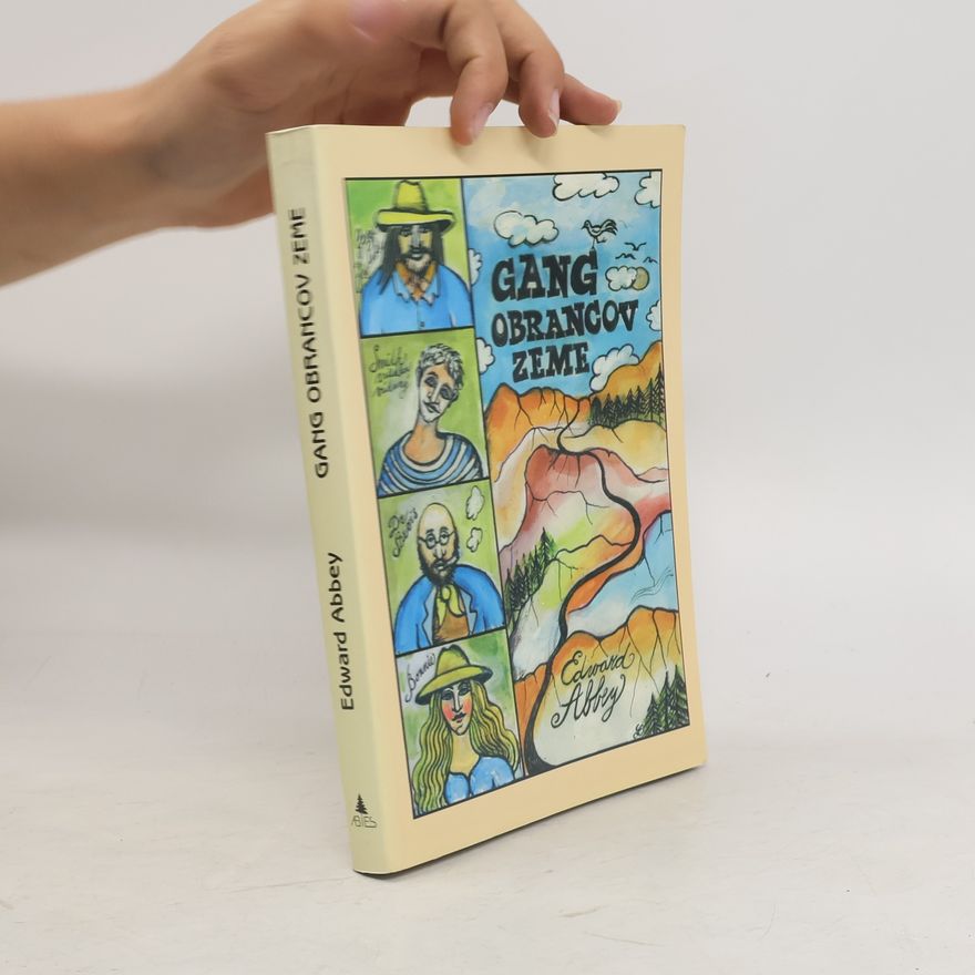 Edward Abbey Gang obrancov Zeme