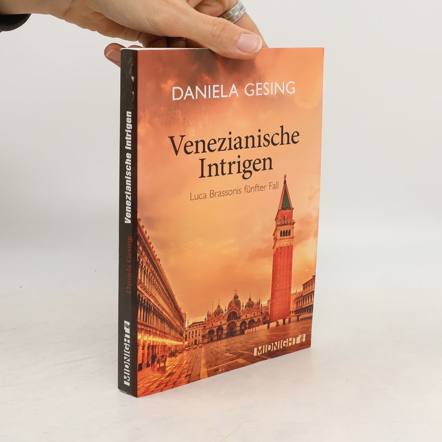 Daniela Gesing Venezianische Intrigen