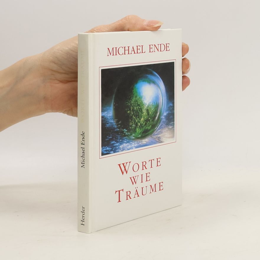 Michael Ende Worte wie Träume