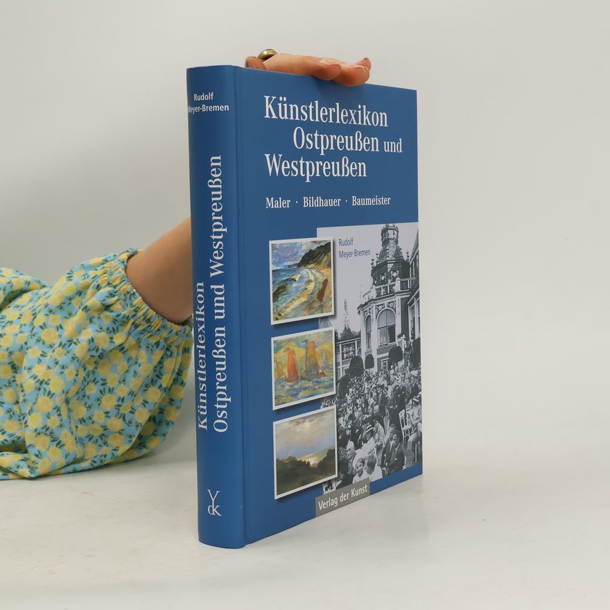 Rudolf Meyer Bremen Künstlerlexikon Ostpreußen und Westpreußen