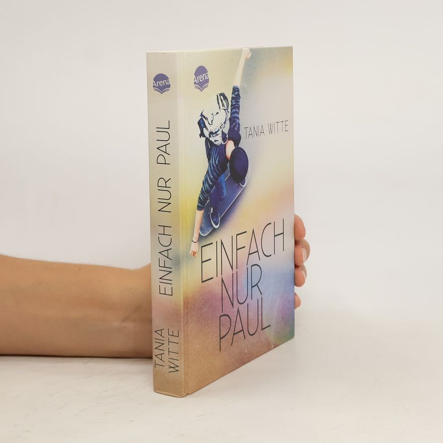 Tania Witte Einfach nur Paul