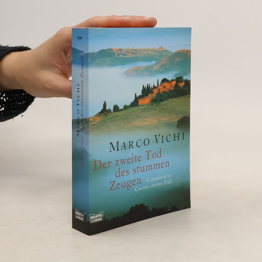 Marco Vichi Der zweite Tod des stummen Zeugen