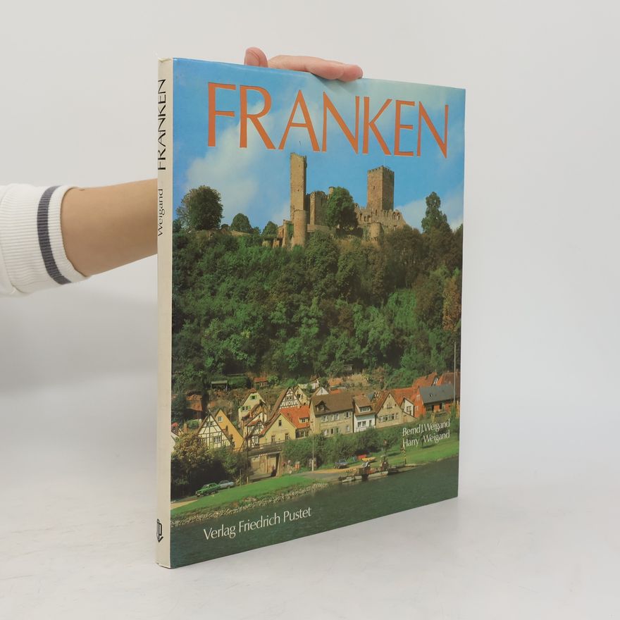 Bernd J. Weigand Franken