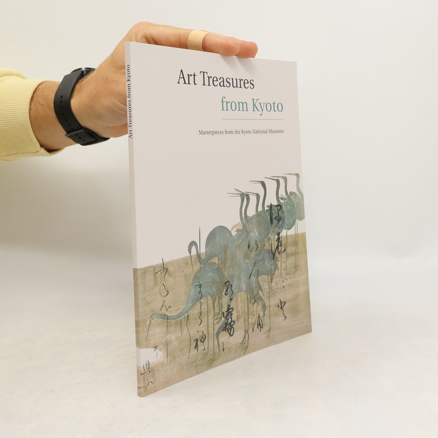 Markéta Hánová Art Treasures from Kyoto