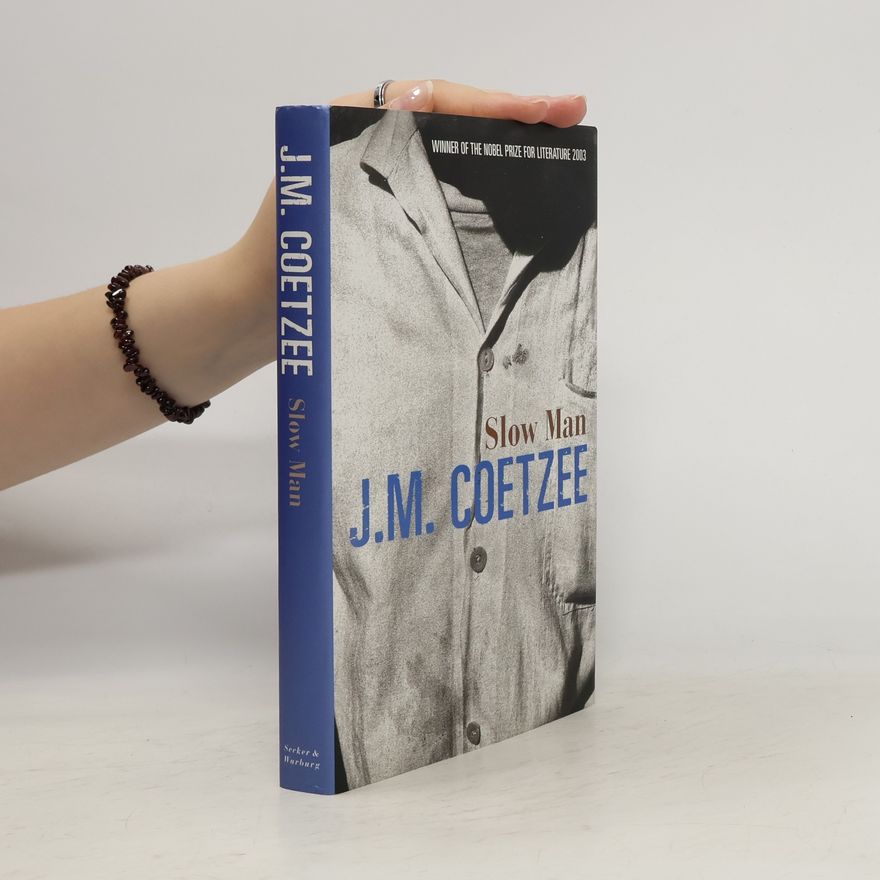 John Maxwell Coetzee Slow man