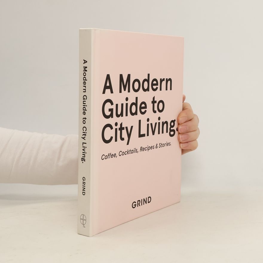 Teddy Robinson Grind: A Modern Guide to City Living