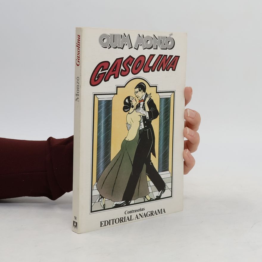 Quim Monzó Gasolina