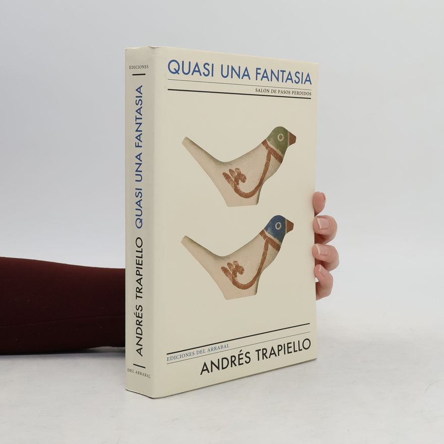 Andrés Trapiello Quasi una fantasia