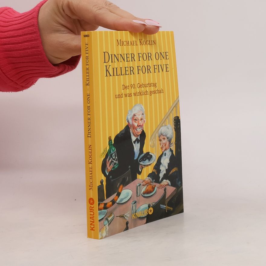 Michael Koglin Dinner for One, Killer for Five