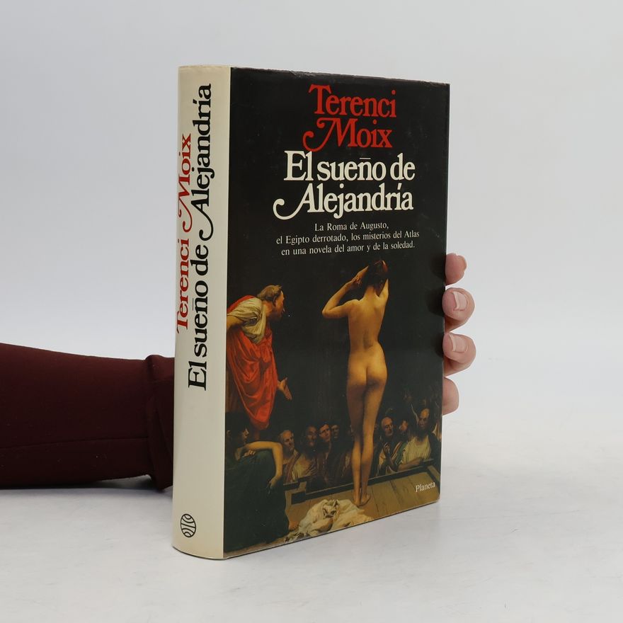 Terenci Moix El sueño de Alejandría