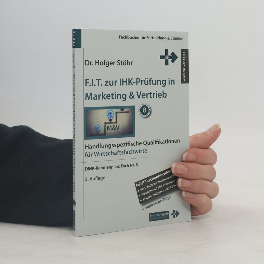 Holger Stöhr F.I.T. zur IHK-Prüfung in Marketing & Vertrieb