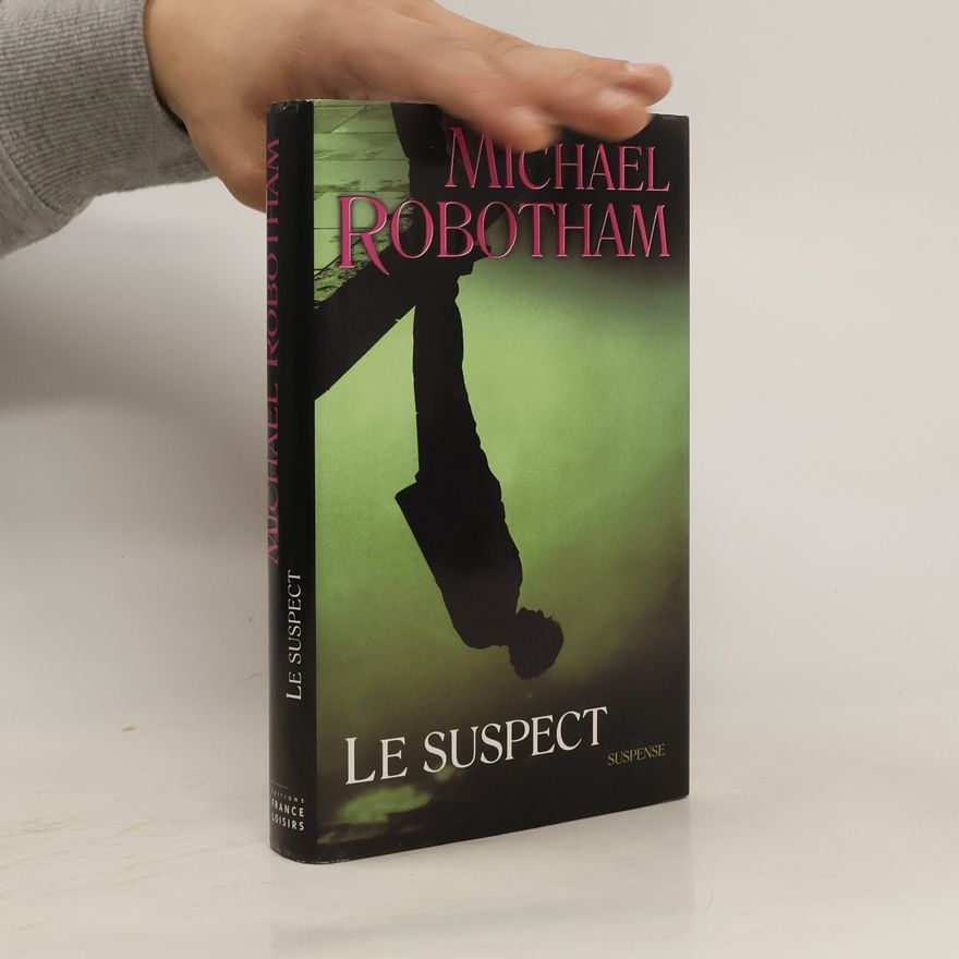 Michael Robotham Le Suspect