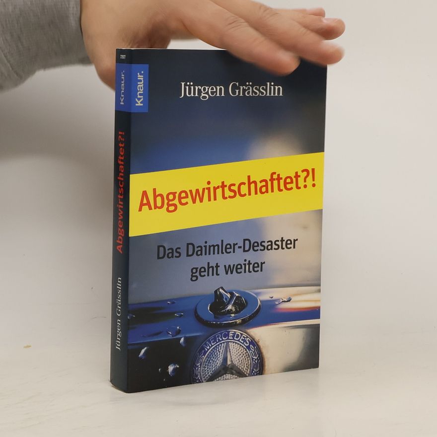Jürgen Grässlin Abgewirtschaftet?!