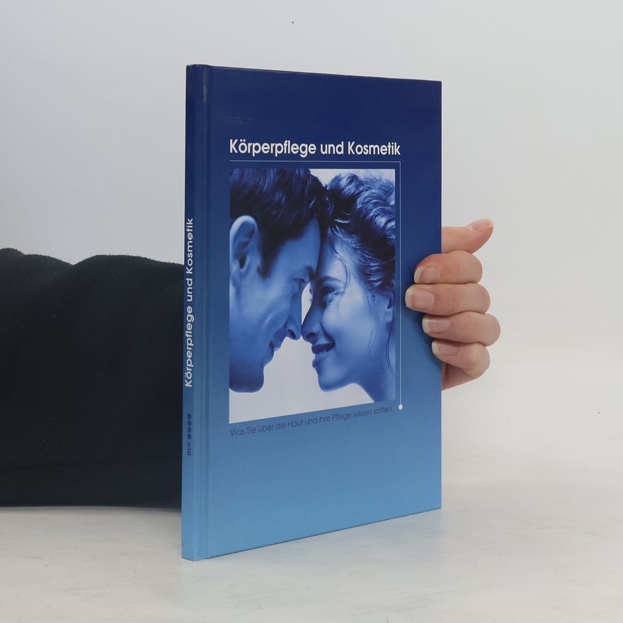 Various authors Körperpflege und Kosmetik