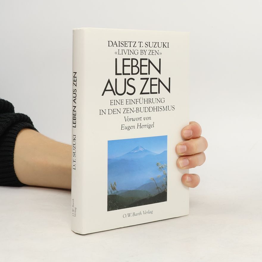 D. T. Suzuki Leben aus Zen