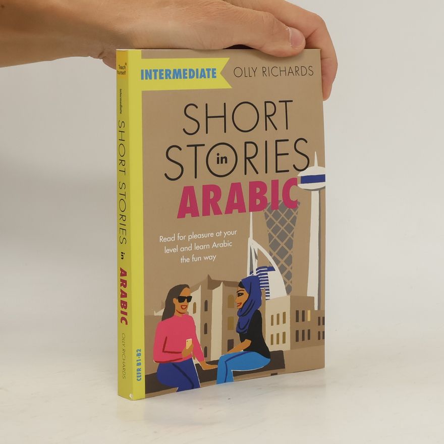 Olly Richards Short Stories in Arabic for Intermediate Learners