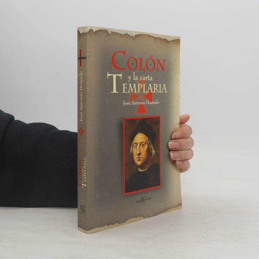 José Antonio Hurtado Colón y la carta templaria