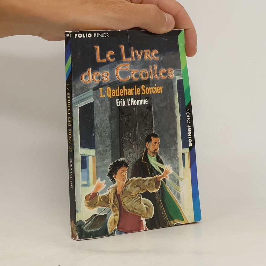 Erik L. Homme Le Livre des Croiles I. Qadehar le Sorcier