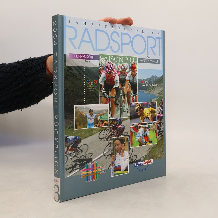 Karsten Migels Jahresrückblick Radsport Saison 2004. Vorw. v. Erik Zabel