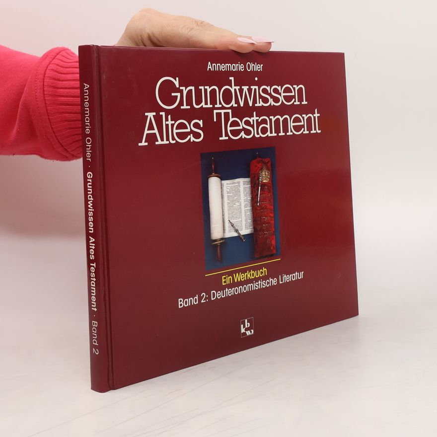 Annemarie Ohler Grundwissen Altes Testament