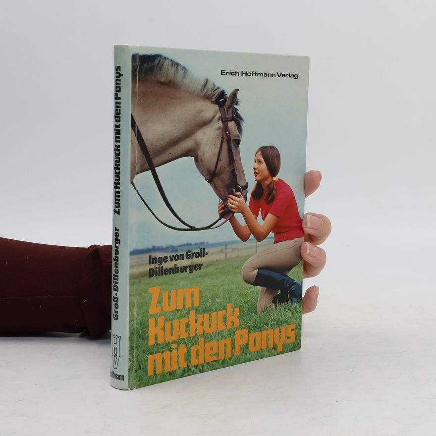 Inge Dillenburger Zum Kuckuck mit den Ponys