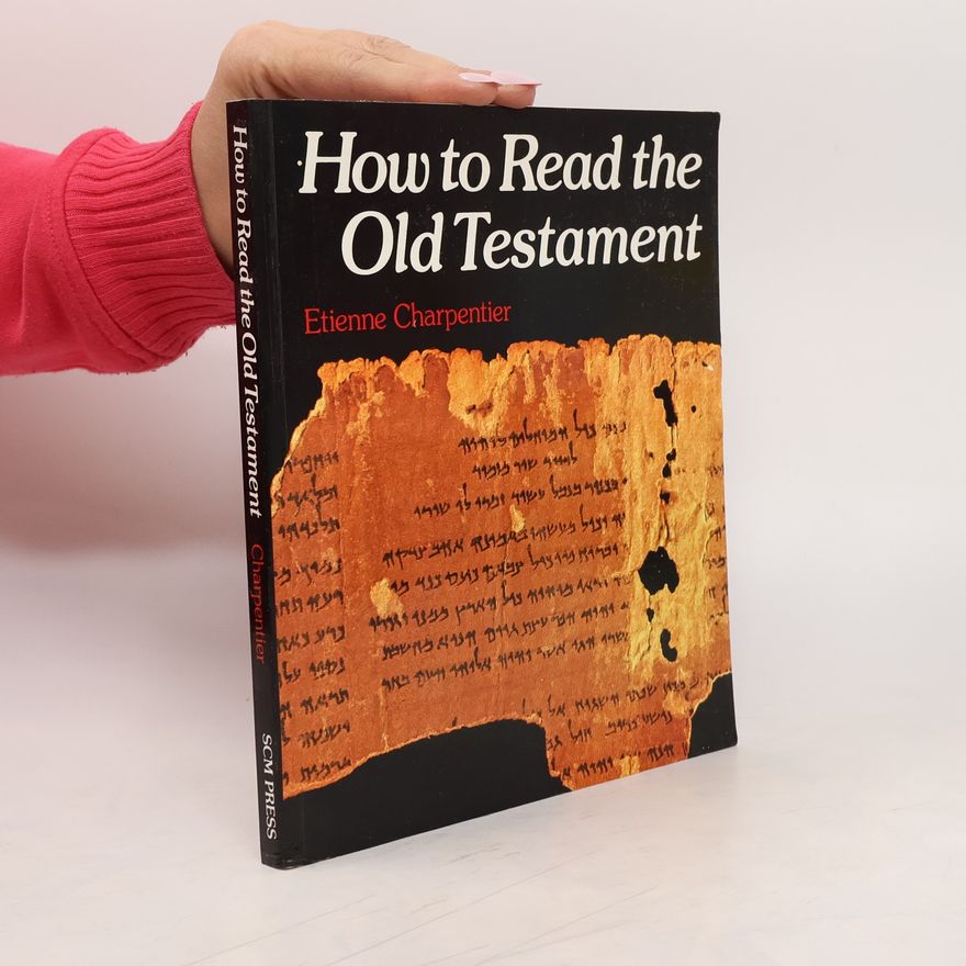 Étienne Charpentier How to Read the Old Testament