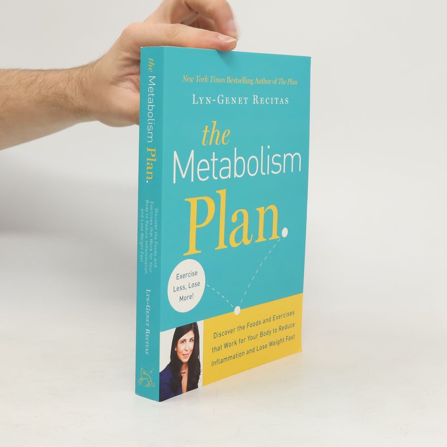 Lyn-Genet Recitas The Metabolism Plan