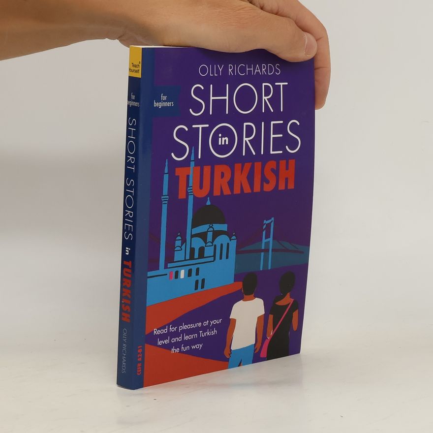 Olly Richards Short Stories in Turkish for Beginners