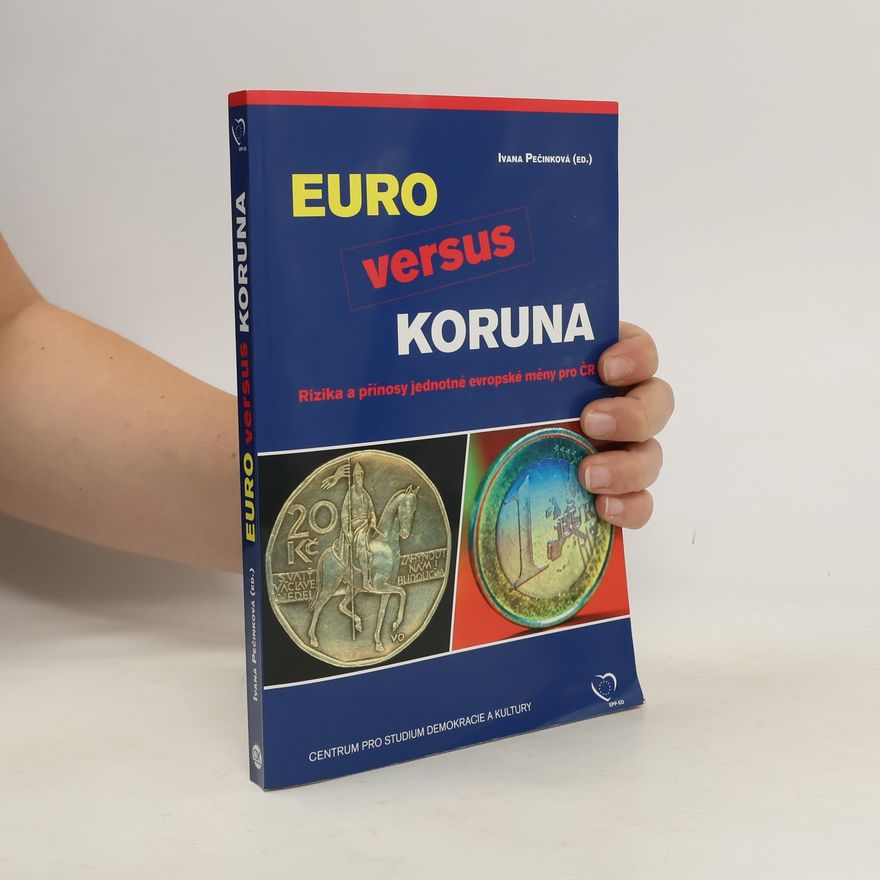 Ivana Pečinková Euro versus koruna