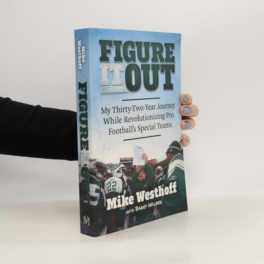 Mike Westhoff Figure It Out