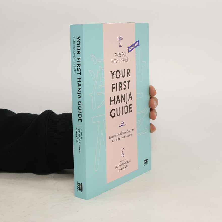 Autorenkollektiv Your First Hanja Guide