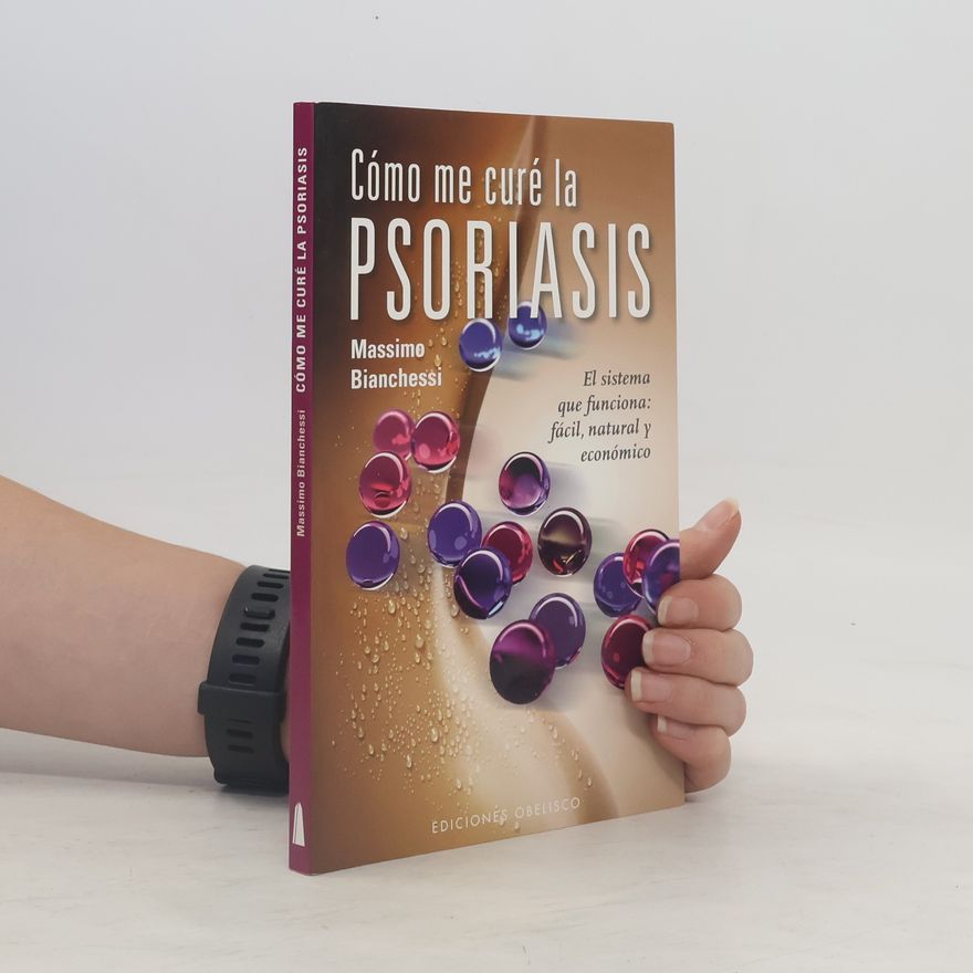 Massimo Bianchessi Cómo me curé la Psoriasis