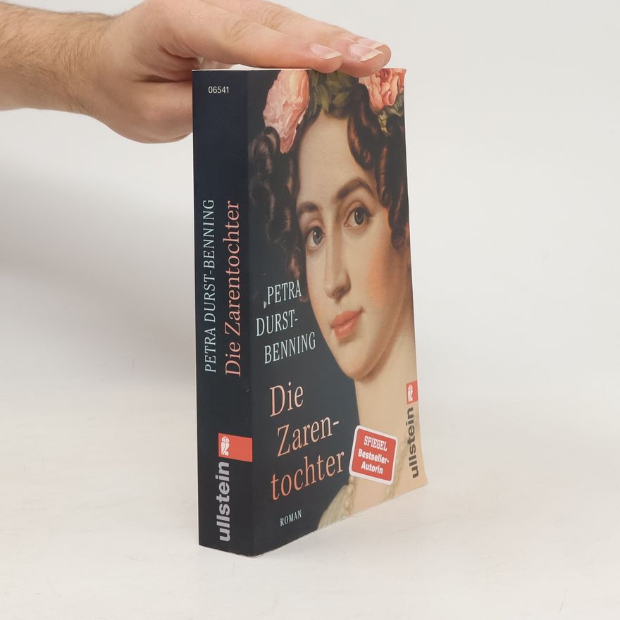 Petra Durst-Benning Die Zarentochter