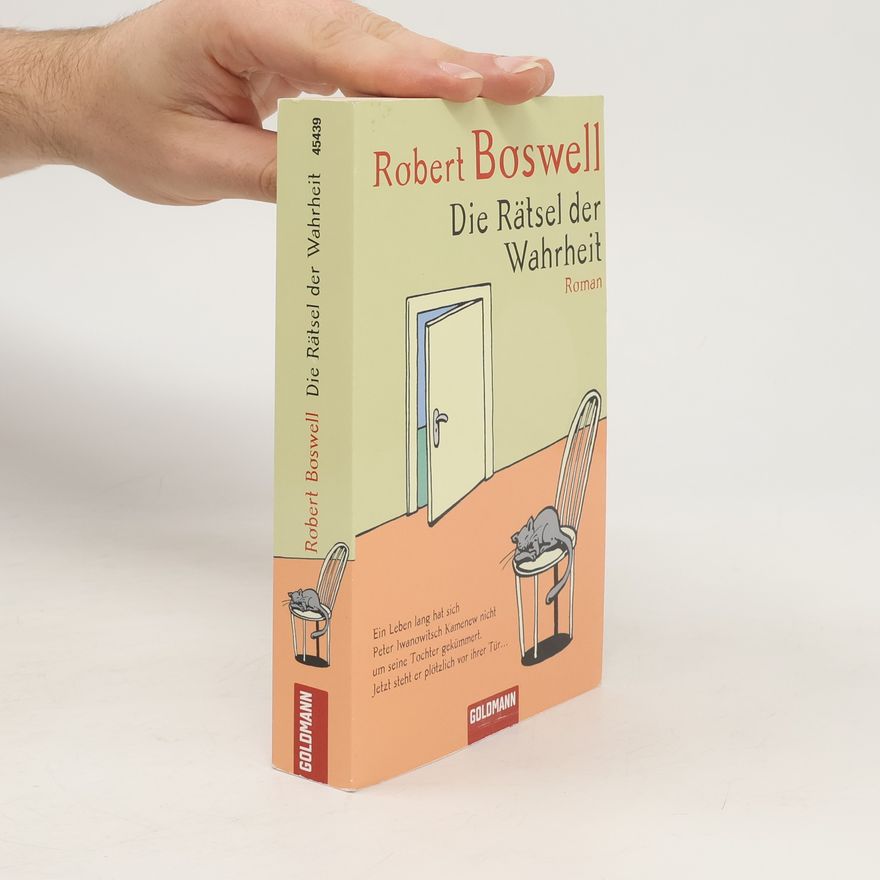 Robert Boswell Die Rätsel der Wahrheit
