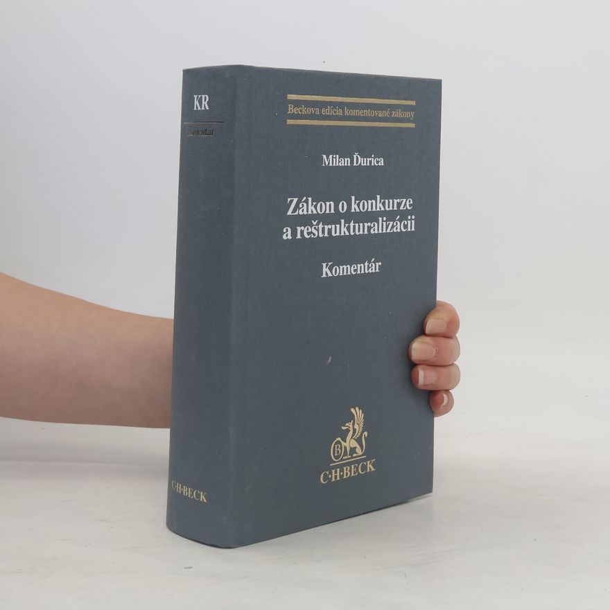 Milan Ďurica Zákon o konkurze a reštrukturalizácii