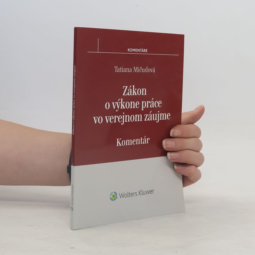 Tatiana Mičudová Zákon o výkone práce vo verejnom záujme