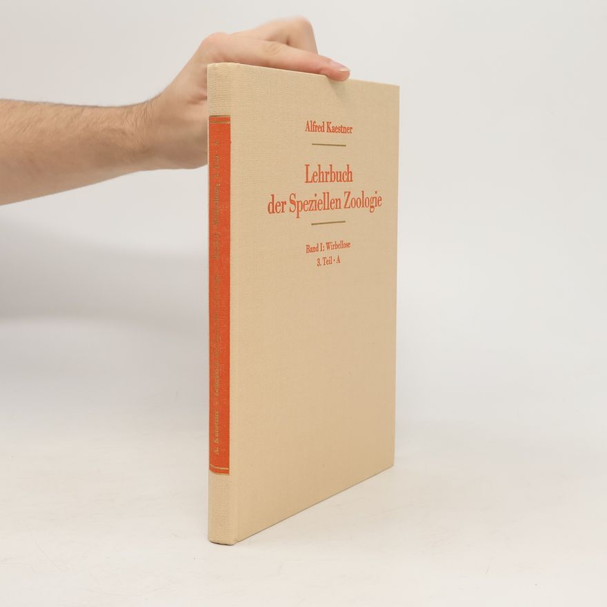 Alfred Kaestner Lehrbuch der Speziellen Zoologie I./3