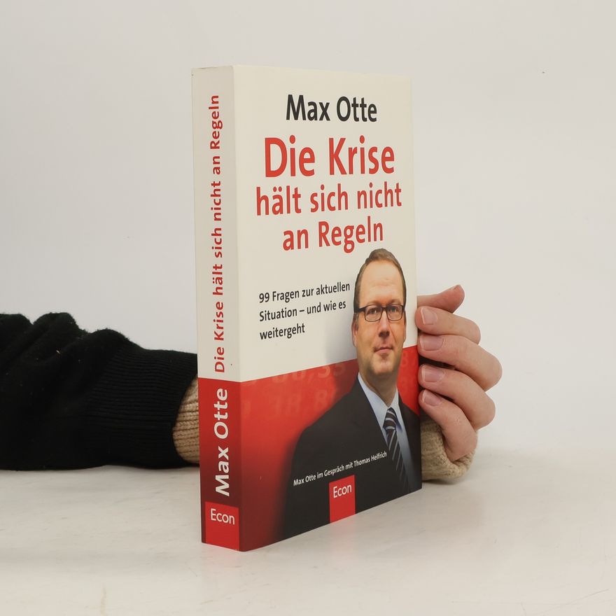 Max Otte Die Krise hält sich nicht an Regeln