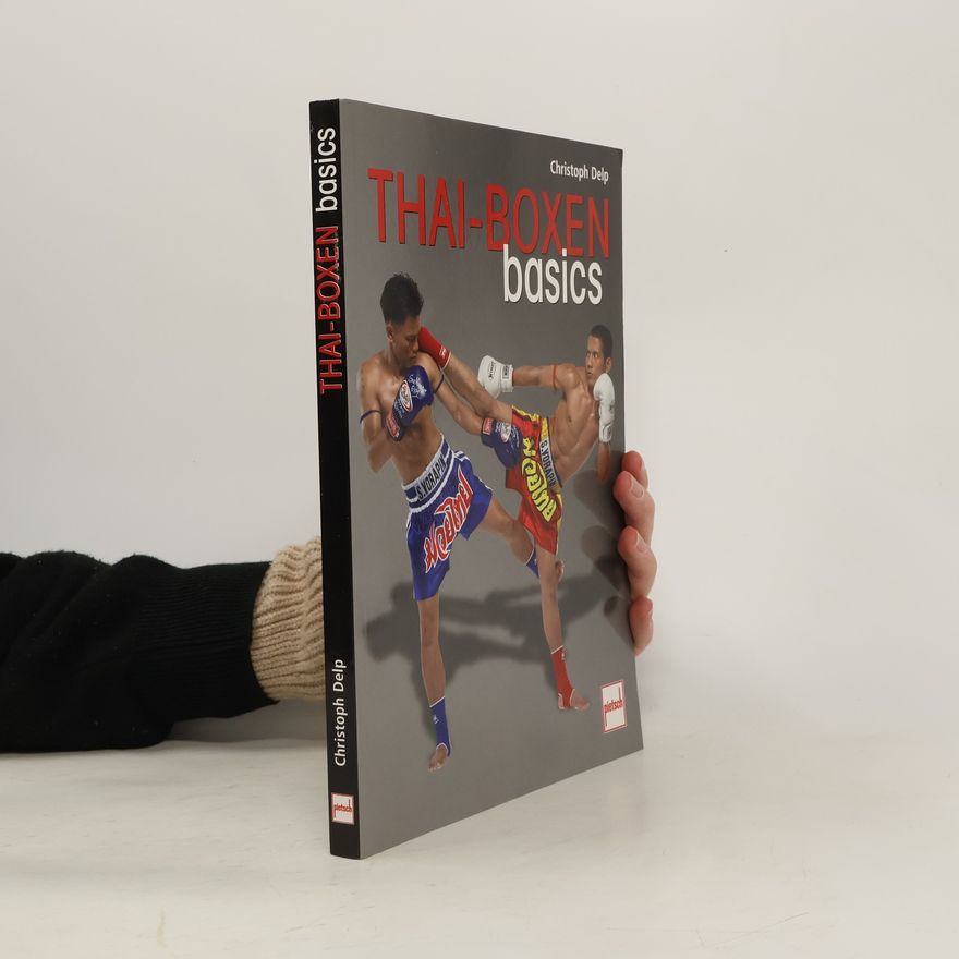 Christoph Delp Thai-Boxen basics