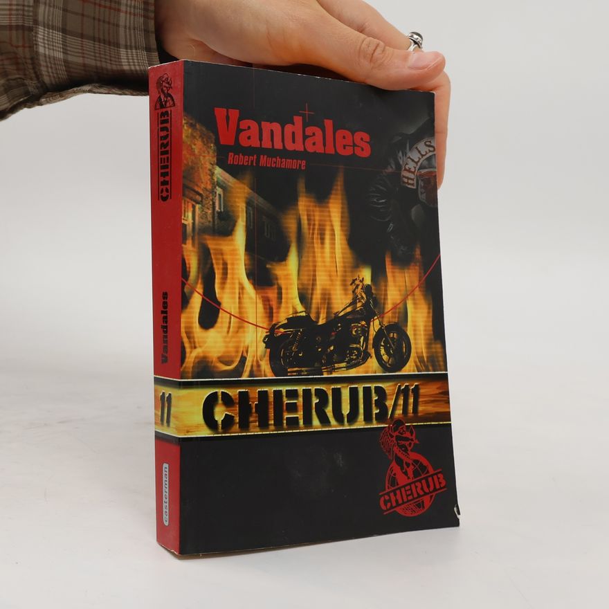 Robert Muchamore CHERUB - 11: Vandales