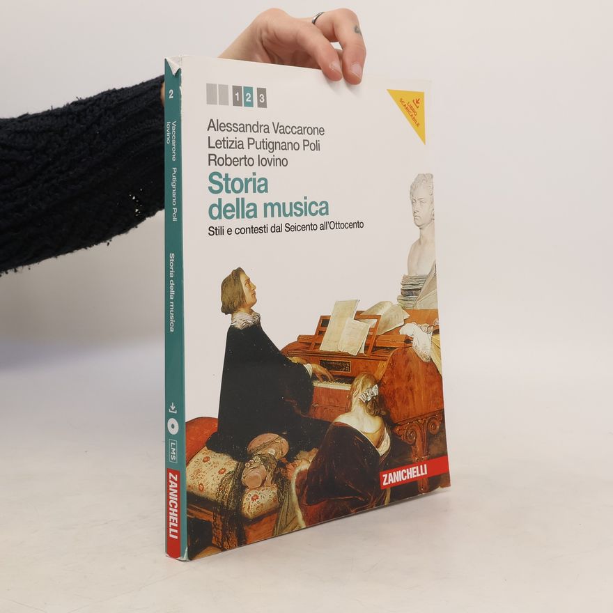 Roberto lovino Storia della musica Stili e contesti dal Seicento all'Ottocento