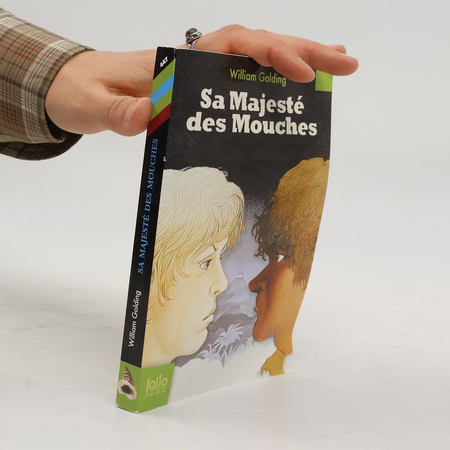 William Golding Sa Majesté des Mouches